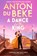 A Dance for the King, Anton Du Beke - Gebonden - 9781398722255