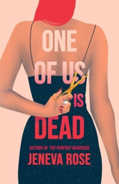 One of Us Is Dead, Jeneva Rose - Paperback - 9781398723689