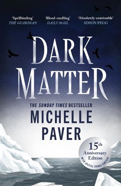 Dark Matter, Michelle Paver - Paperback - 9781398724112