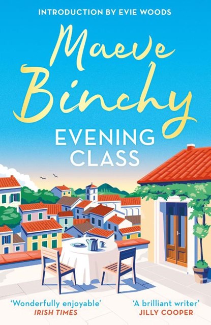Evening Class, Maeve Binchy - Paperback - 9781398724877