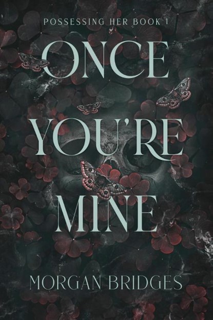 Once You're Mine, Morgan Bridges - Paperback - 9781398725188