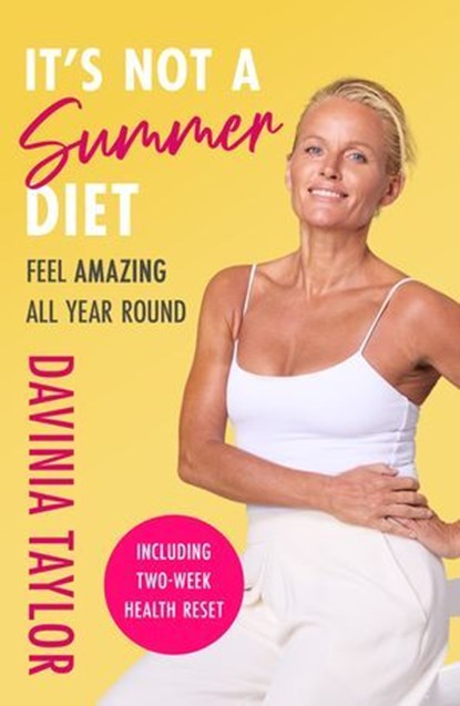 It's Not a Summer Diet, Davinia Taylor - Ebook - 9781398725287