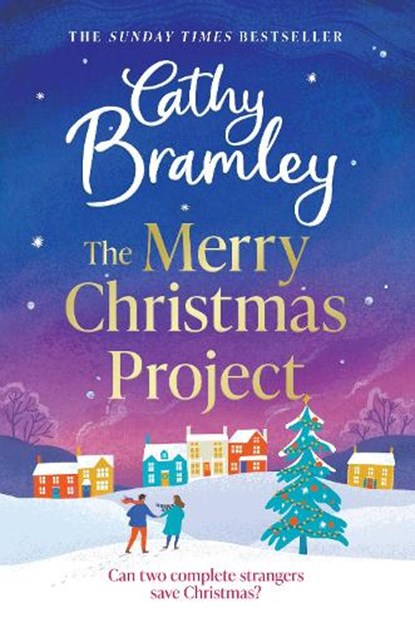 The Merry Christmas Project, Cathy Bramley - Paperback - 9781398725867