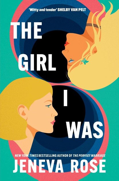 The Girl I Was, Jeneva Rose - Paperback - 9781398728226