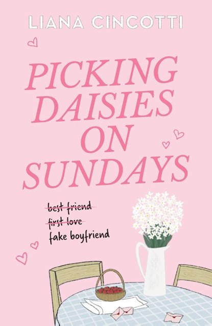 Picking Daisies on Sundays, Liana Cincotti - Paperback - 9781398728561