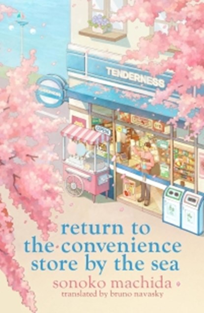 Meet Me at the Convenience Store by the Sea, Sonoko Machida - Paperback - 9781398728790