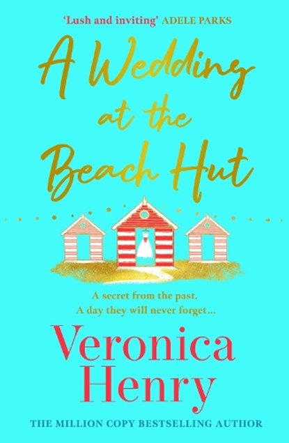 A Wedding at the Beach Hut, Veronica Henry - Paperback - 9781398729353