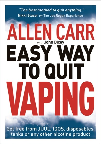 Allen Carr's Easy Way to Quit Vaping, Allen Carr ; John Dicey - Paperback - 9781398800458