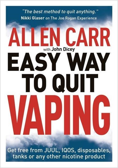 Carr, A: Allen Carr's Easy Way to Quit Vaping, Allen Carr ;  John Dicey - Paperback - 9781398802476