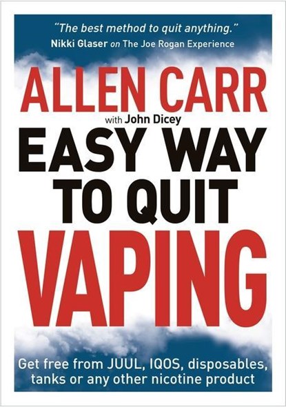 Carr, A: Allen Carr's Easy Way to Quit Vaping, Allen Carr ; John Dicey - Paperback - 9781398802476