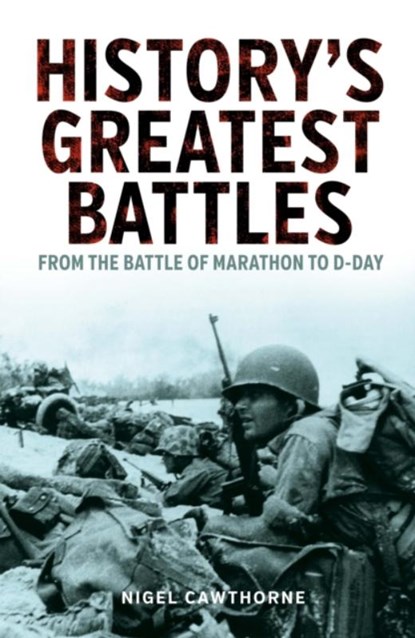 History's Greatest Battles, Nigel Cawthorne - Paperback - 9781398807938