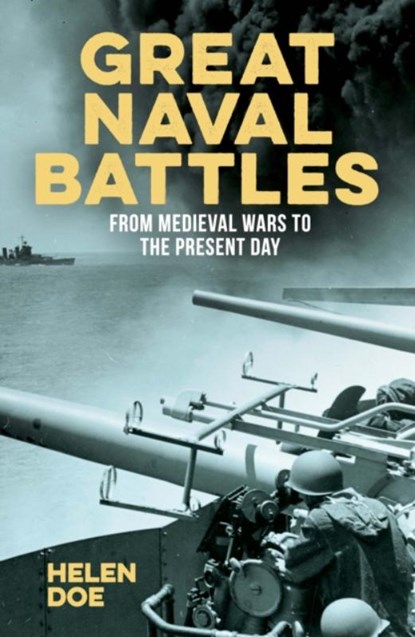 Great Naval Battles, Dr Helen Doe - Paperback - 9781398808034