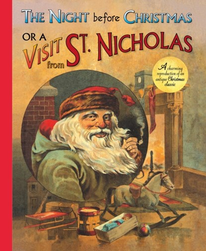 The Night Before Christmas or a Visit from St. Nicholas, Clement Clarke Moore - Gebonden - 9781398808683