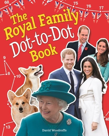 The Royal Family Dot-To-Dot Book, David Woodroffe - Paperback - 9781398812079