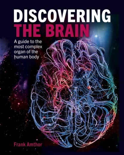 Discovering the Brain, Professor Frank Amthor - Gebonden - 9781398812697