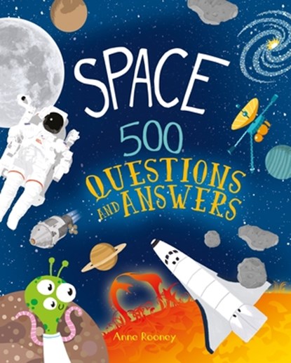 Space: 500 Questions and Answers, Anne Rooney - Gebonden - 9781398814639