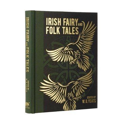 Yeats, W: Irish Fairy and Folk Tales, W B Yeats - Gebonden - 9781398820555