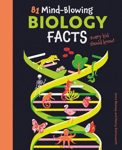 81 Mind-Blowing Biology Facts Every Kid Should Know!, Anne Rooney - Paperback - 9781398821927
