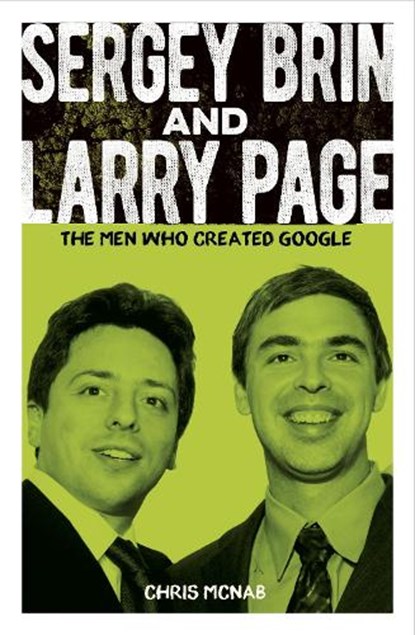 Sergey Brin and Larry Page, Chris McNab - Paperback - 9781398822702
