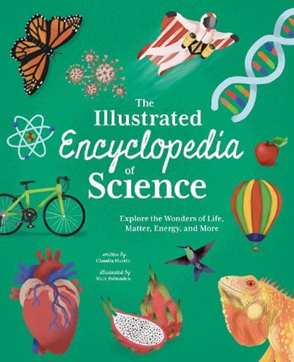 The Illustrated Encyclopedia of Science, Claudia Martin - Gebonden - 9781398822931