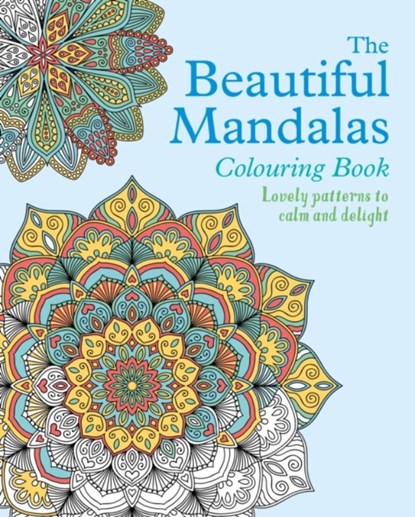 The Beautiful Mandalas Colouring Book, Tansy Willow - Paperback - 9781398825338