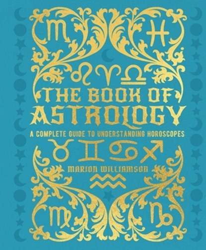 Williamson, M: Book of Astrology, Marion Williamson - Gebonden - 9781398830561