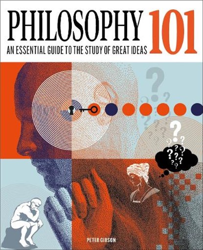 Philosophy 101, Dr Peter Gibson - Gebonden - 9781398834385
