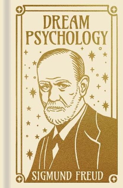 Dream Psychology, Sigmund Freud - Gebonden - 9781398834491