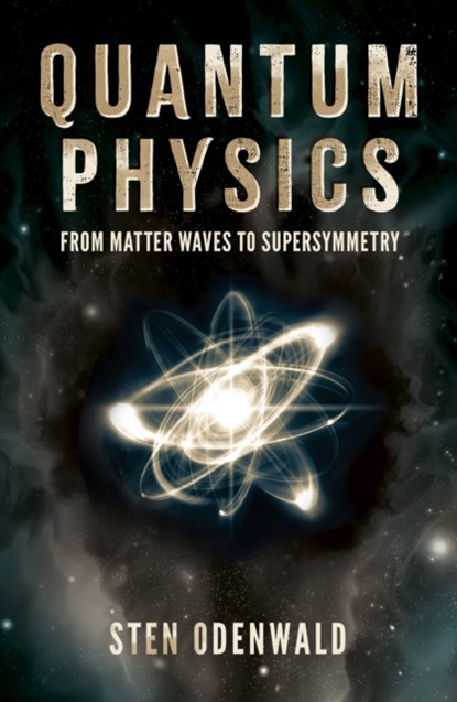 Quantum Physics, Dr Sten Odenwald - Paperback - 9781398834965