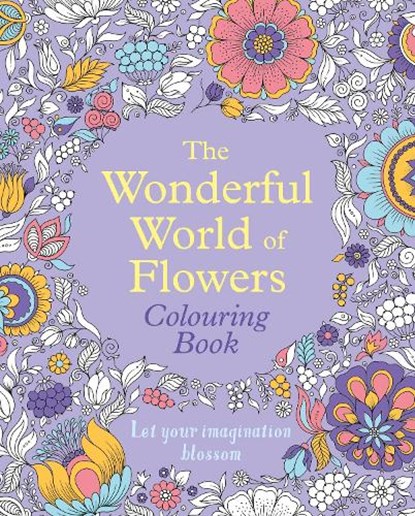 The Wonderful World of Flowers Colouring Book, Tansy Willow - Paperback - 9781398835603