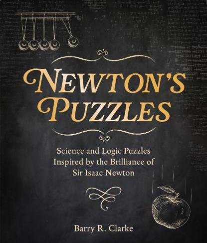 Newton's Puzzles, Barry R. Clarke - Paperback - 9781398835795