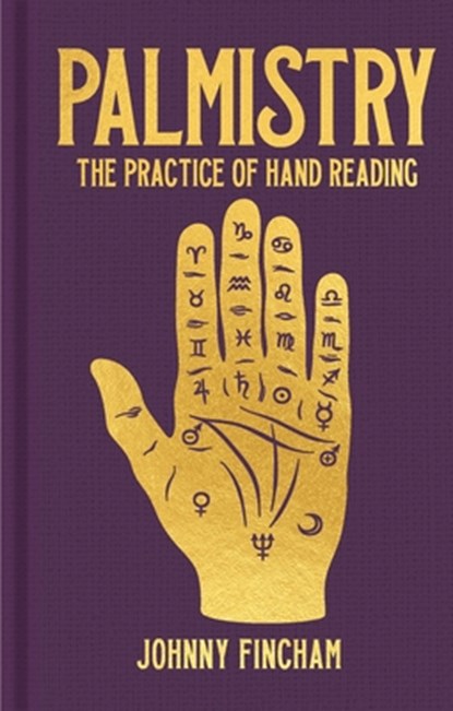 Fincham, J: Palmistry, Johnny Fincham - Gebonden - 9781398836068