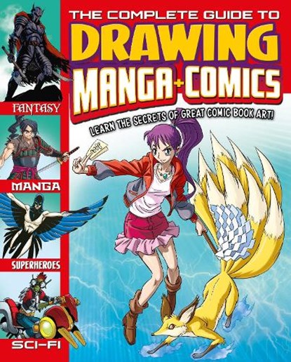 The Complete Guide to Drawing Manga + Comics, Lisa Regan ; Joe Harris - Paperback - 9781398837652