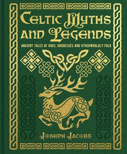 Celtic Myths and Legends, Joseph Jacobs - Gebonden - 9781398839953