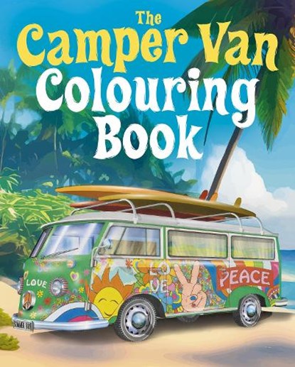 The Camper Van Colouring Book, Tansy Willow - Paperback - 9781398840102