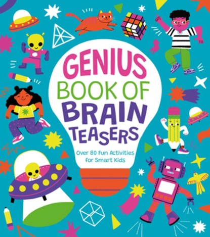 Genius Book of Brain Teasers: Over 80 Fun Activities for Smart Kids, Regan - Paperback - 9781398844070