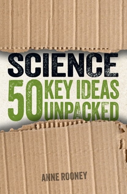 Science: 50 Key Ideas Unpacked, Anne Rooney - Paperback - 9781398844520