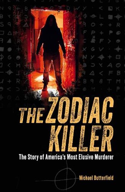 The Zodiac Killer, Michael Butterfield - Paperback - 9781398846449