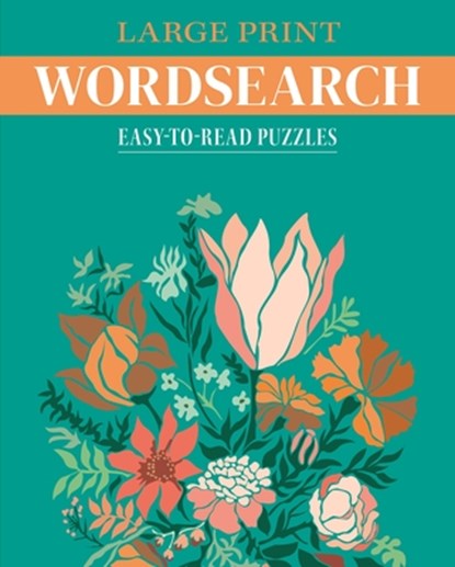 Large Print Wordsearch: Easy-To-Read Puzzles, Eric Saunders - Paperback - 9781398847293