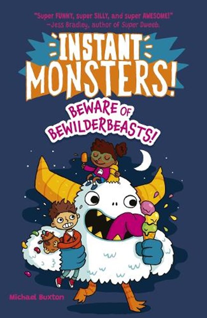 Instant Monsters! Beware of Bewilderbeasts, Michael Buxton - Paperback - 9781398847675