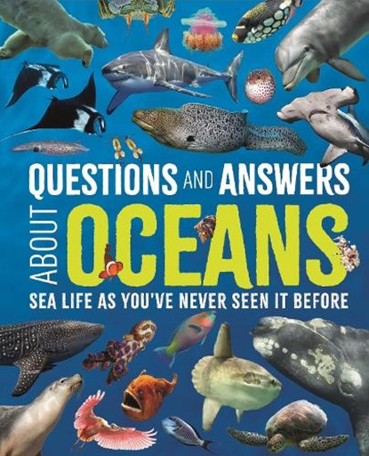 Questions and Answers About Oceans, Claudia Martin ; Felicity Forster - Gebonden - 9781398849501