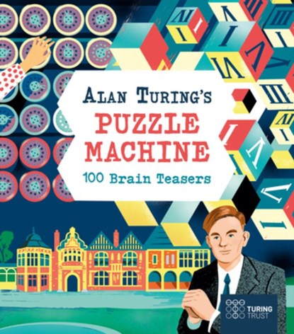 Alan Turing's Puzzle Machine: 100 Brain Teasers, Nik Neves - Paperback - 9781398850521