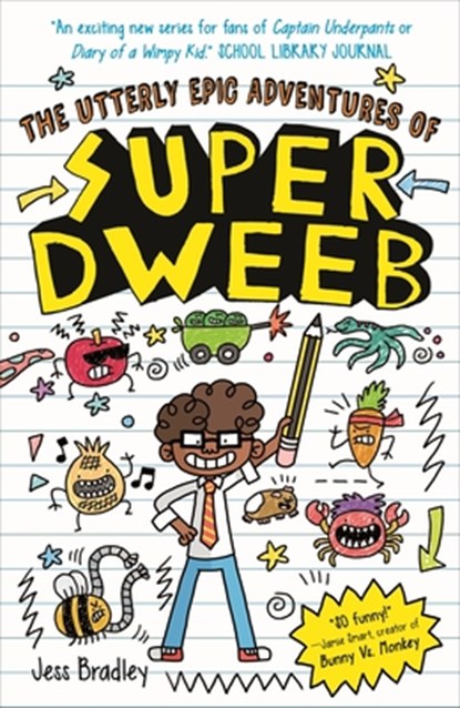 The Utterly Epic Adventures of Super Dweeb: 3 Books in 1 with Exclusive Content, Jess Bradley - Gebonden - 9781398850545