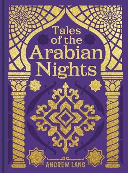 Tales of the Arabian Nights, Andrew Lang - Gebonden - 9781398852884