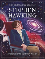 The Remarkable Ideas of Stephen Hawking - Alex Woolf - 9781398854741