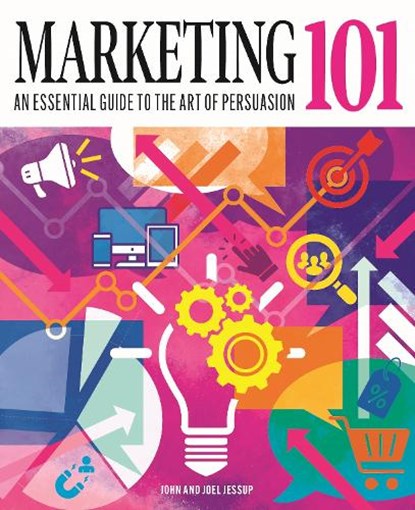 Marketing 101, John Jessup ; Joel (Writer) Jessup - Gebonden - 9781398854970