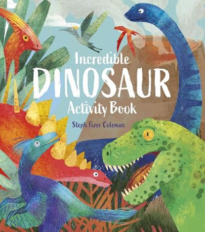 Incredible Dinosaur Activity Book, William (Author) Potter - Paperback - 9781398855502