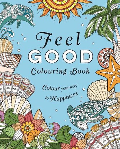 Feel-Good Colouring Book, Tansy Willow - Paperback - 9781398855755