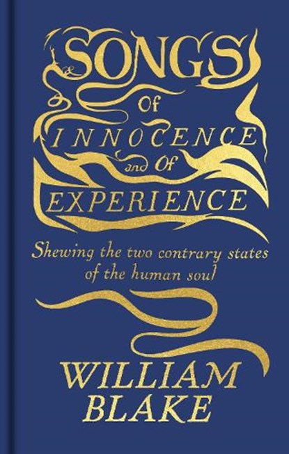 Songs of Innocence and of Experience, William Blake - Gebonden - 9781398855823