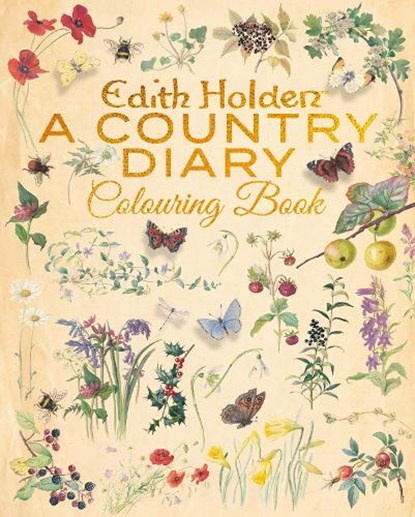 Edith Holden: A Country Diary Colouring Book, Edith Holden - Paperback - 9781398856240
